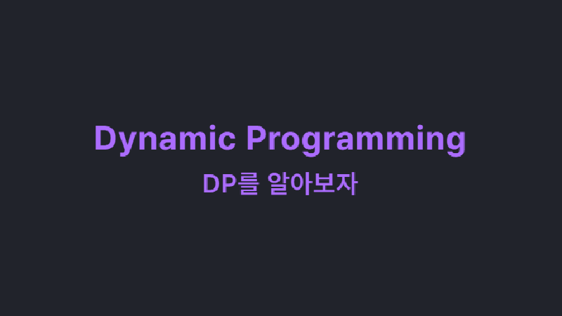 Featured image of post Dynamic Programming
